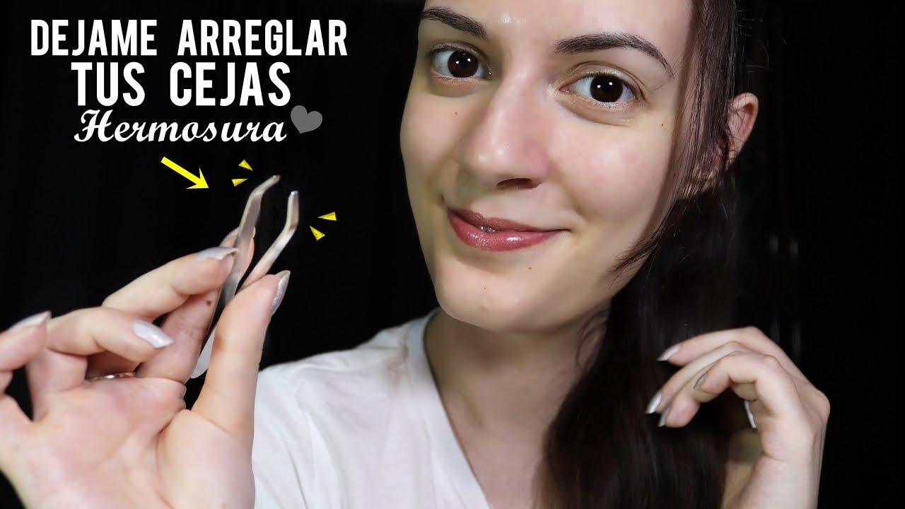 ♡ASMR español♡ DEJAME ARREGLAR TUS CEJAS, HERMOSURA!♥ *Roleplay*