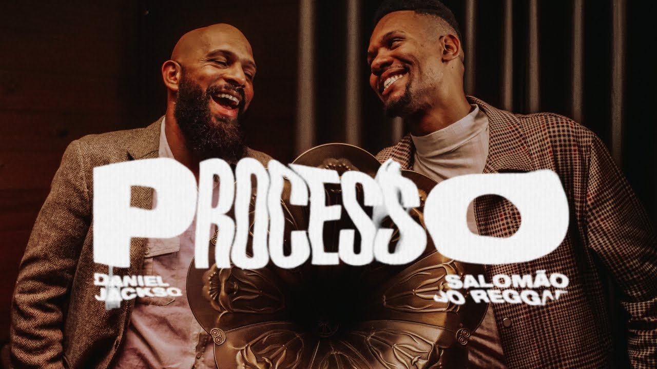 Processo | Daniel Jackson, Salomão do Reggae - DVD Vintage