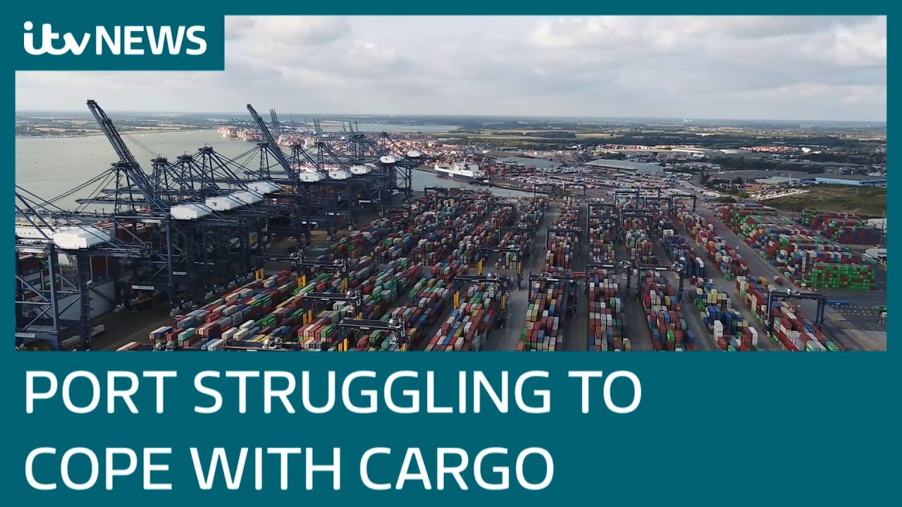 Britain's biggest container port so congested it's considering turning ships away | ITV News
