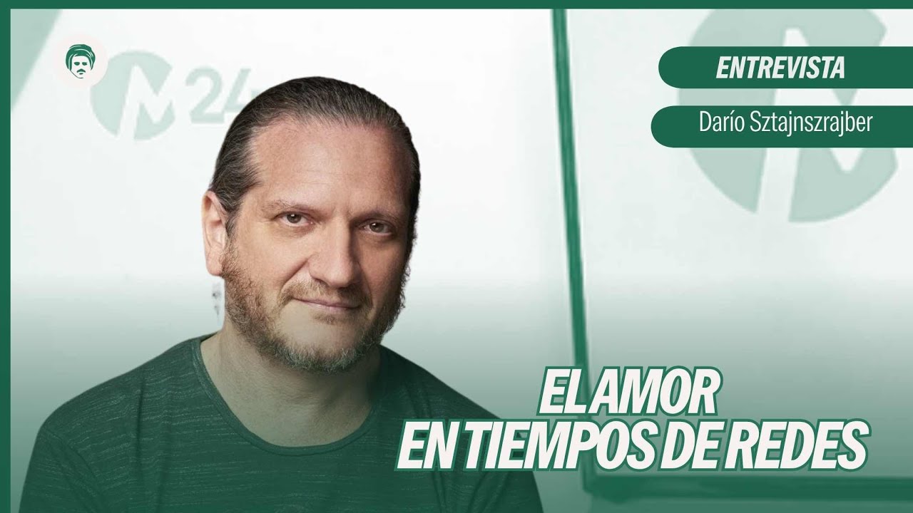 El amor en tiempos de redes | Darío Sztajnszrajber en #JusticiaInfinita