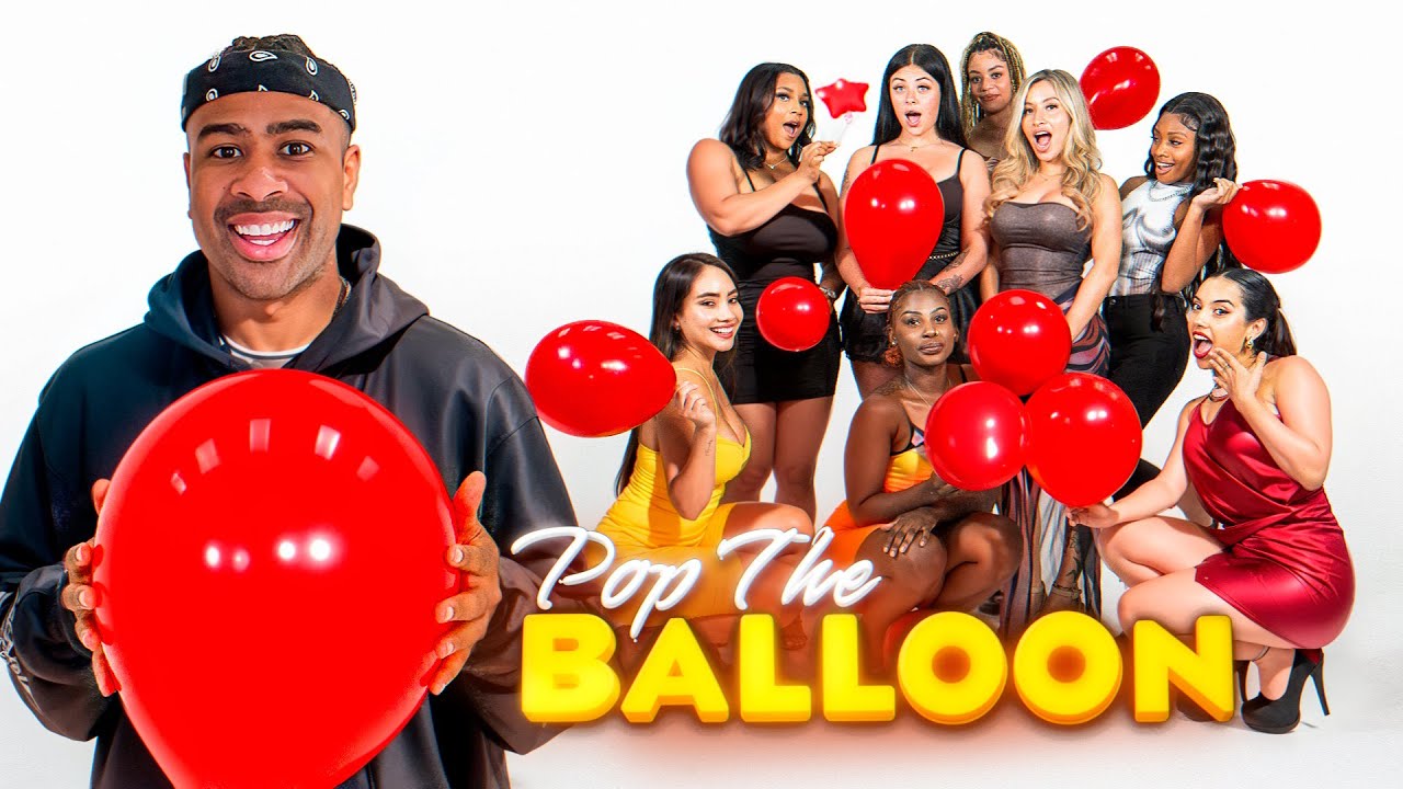 Pop The Balloon or Find Love ! ( FT SSH ) @Prettyboyfredo