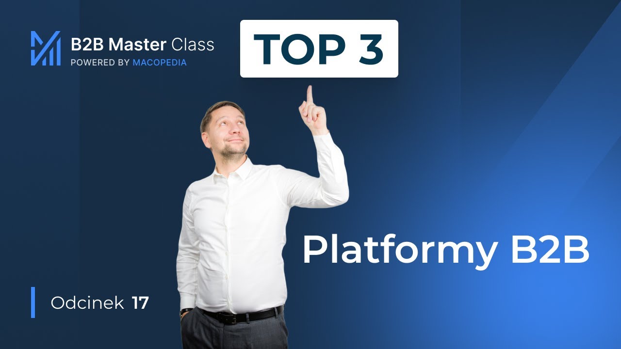 TOP 3 Platformy dla e-commerce B2B