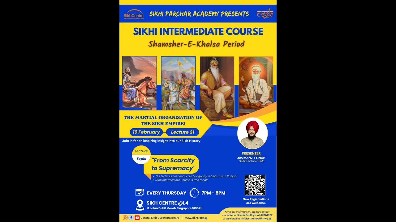 Sikhi Intermediate Course II Session 20 II Sikh Centre II CSGB II Singapore II