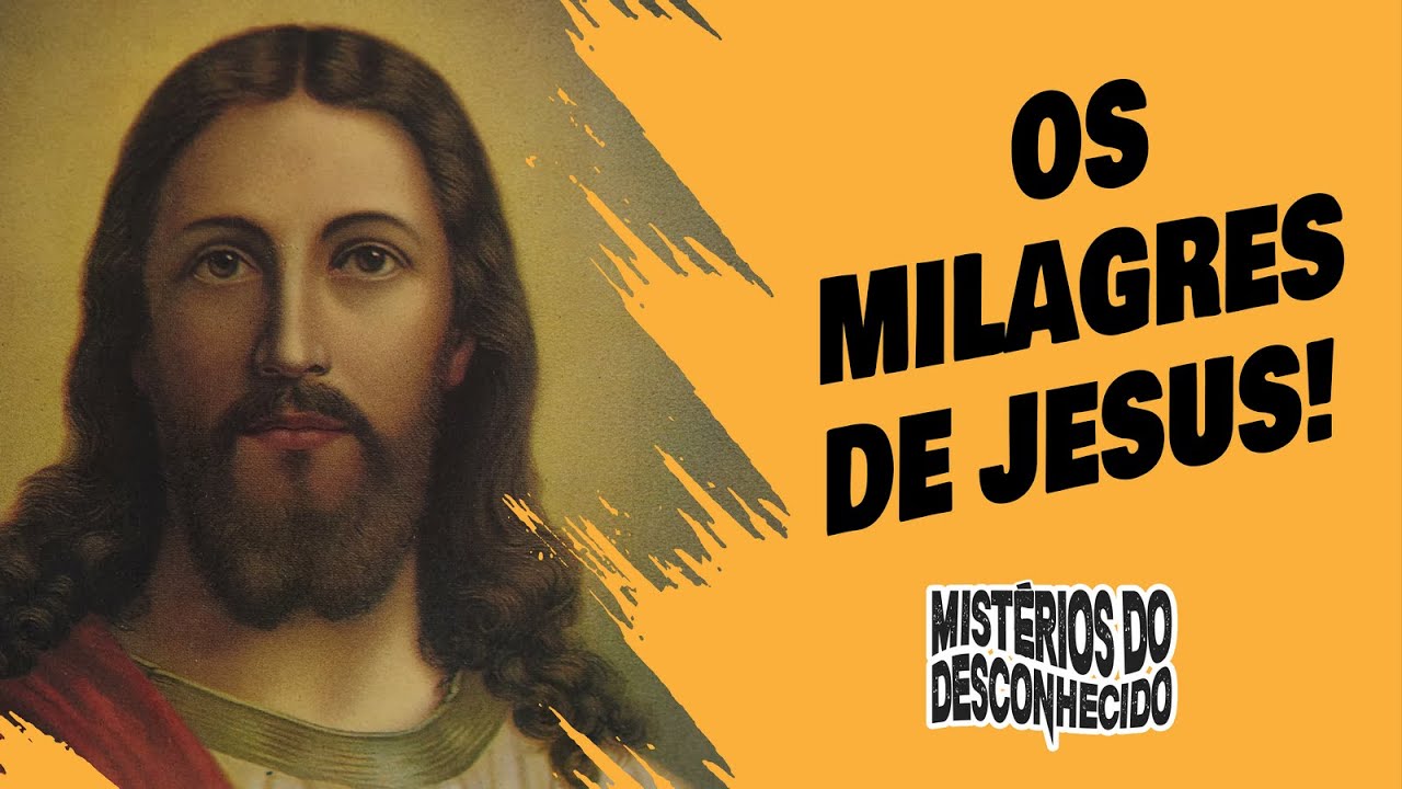 Conhe&ccedil;a TODOS os Milagres de Jesus!
