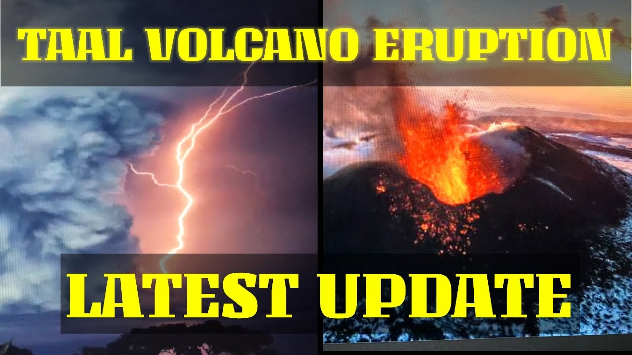 LATEST UPDATE  | TAAL VOLCANO ERUPTION