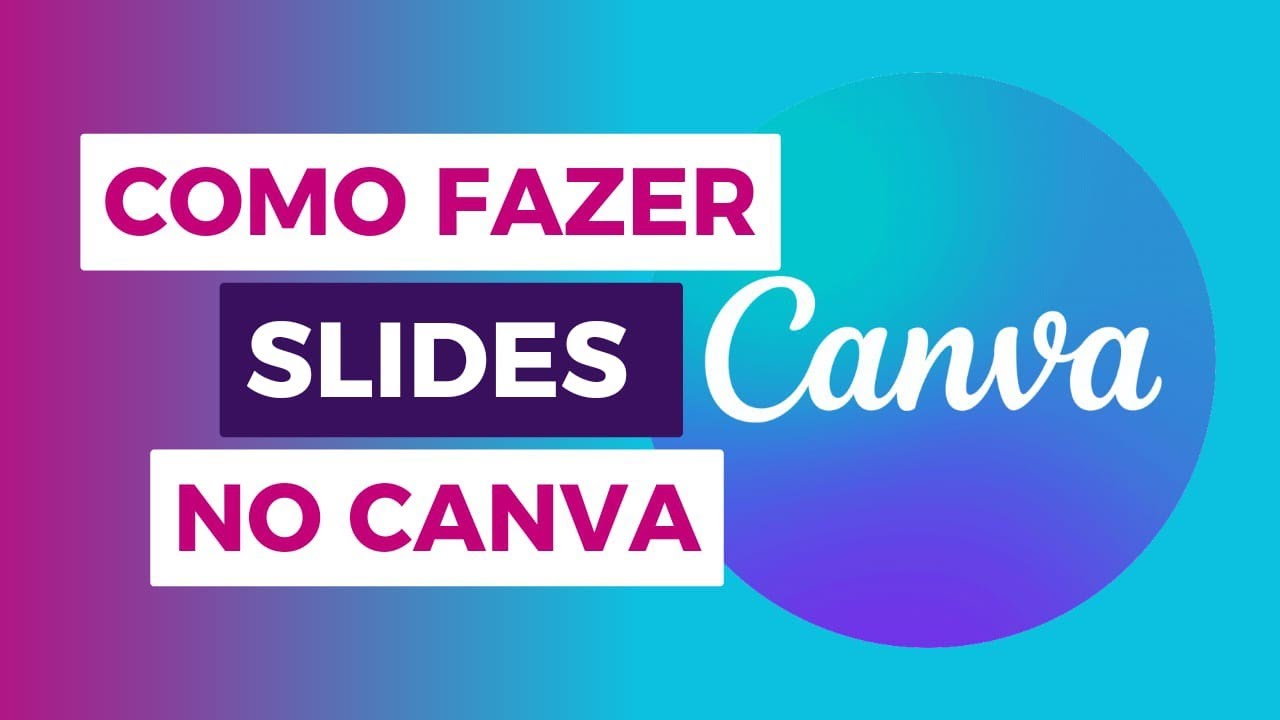 Como fazer slides usando o Canva