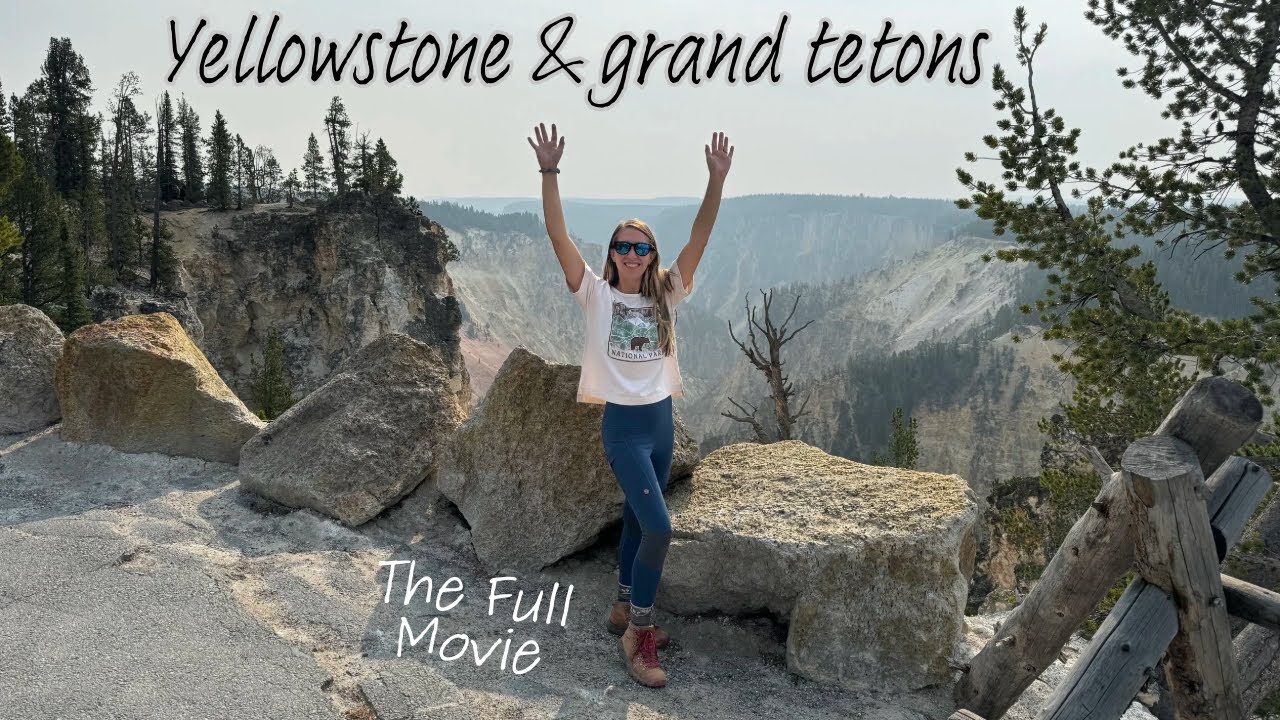 Grand Tetons & Yellowstone National Park - Full Movie
