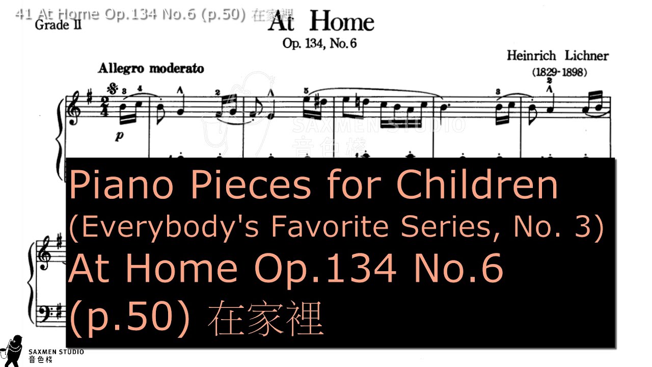 41 At Home Op 134 No 6 p.50 在家裡 Children Pieces for Piano No 3