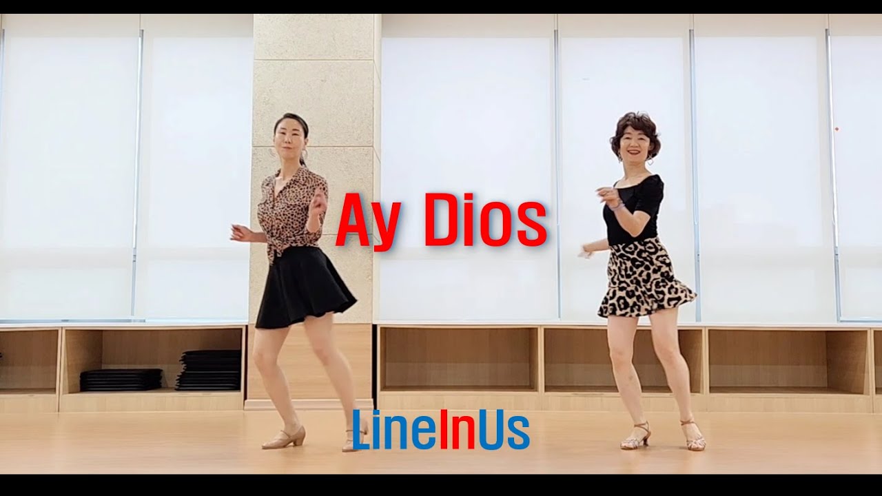 [초급] Ay Dios  Line Dance (Dance & Count) [LineInUs]