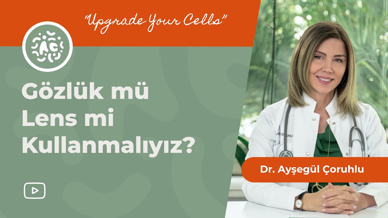 Gözlük mü ? Lens mi kullanmalıyız?