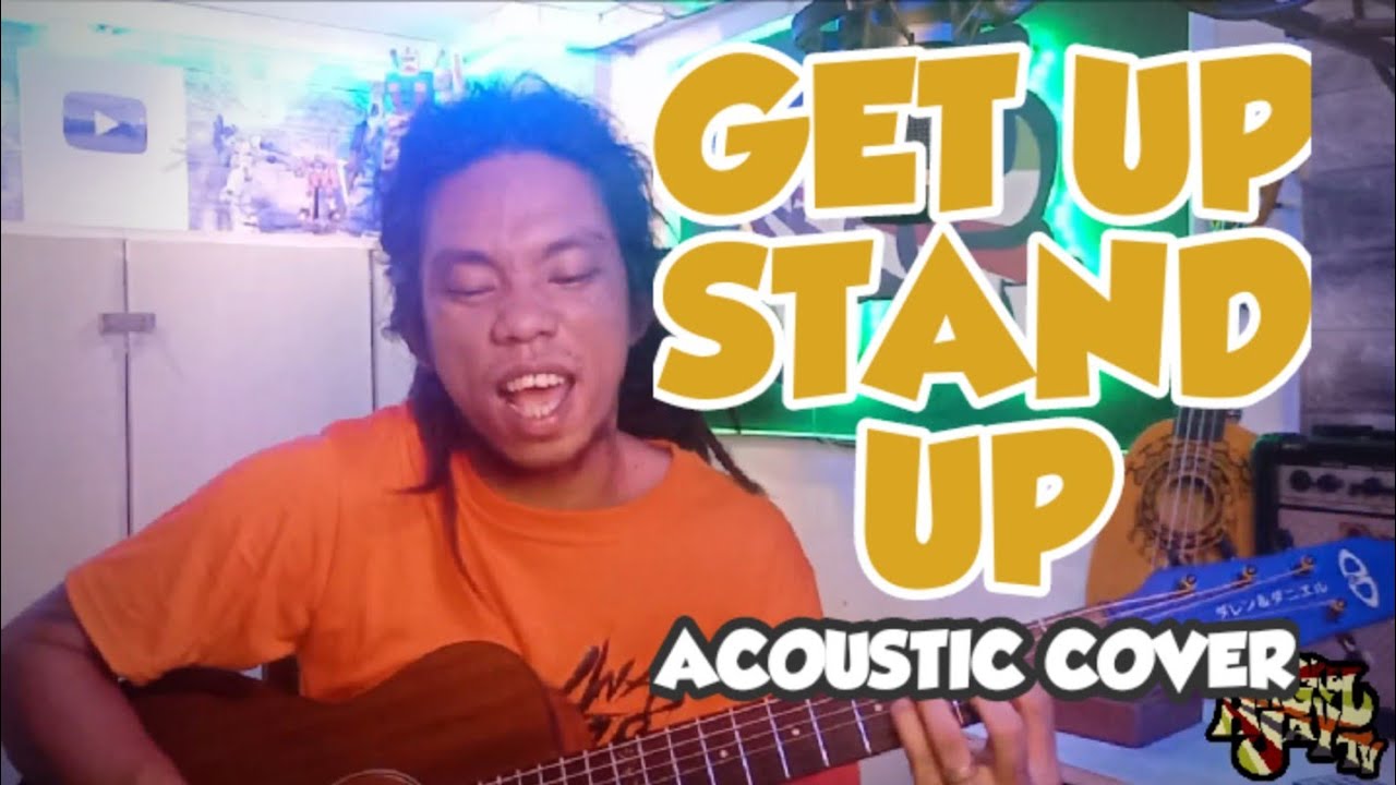 Get Up Stand Up by Bob Marley (acoustic cover)