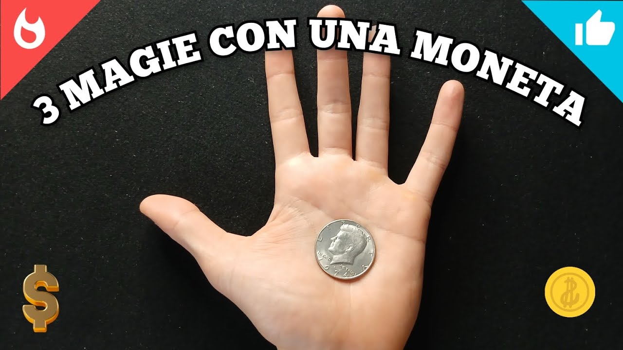 TUTORIAL 3 MAGIE CON UNA MONETA!!!
