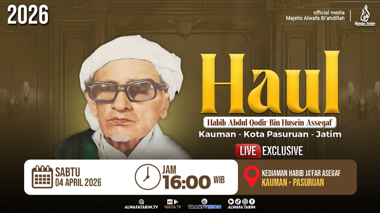🔴LIVE | HAUL AKBAR AL HABIB ABDUL QODIR BIN HUSEIN ASSEGAF KE-48, PASURUAN 2026