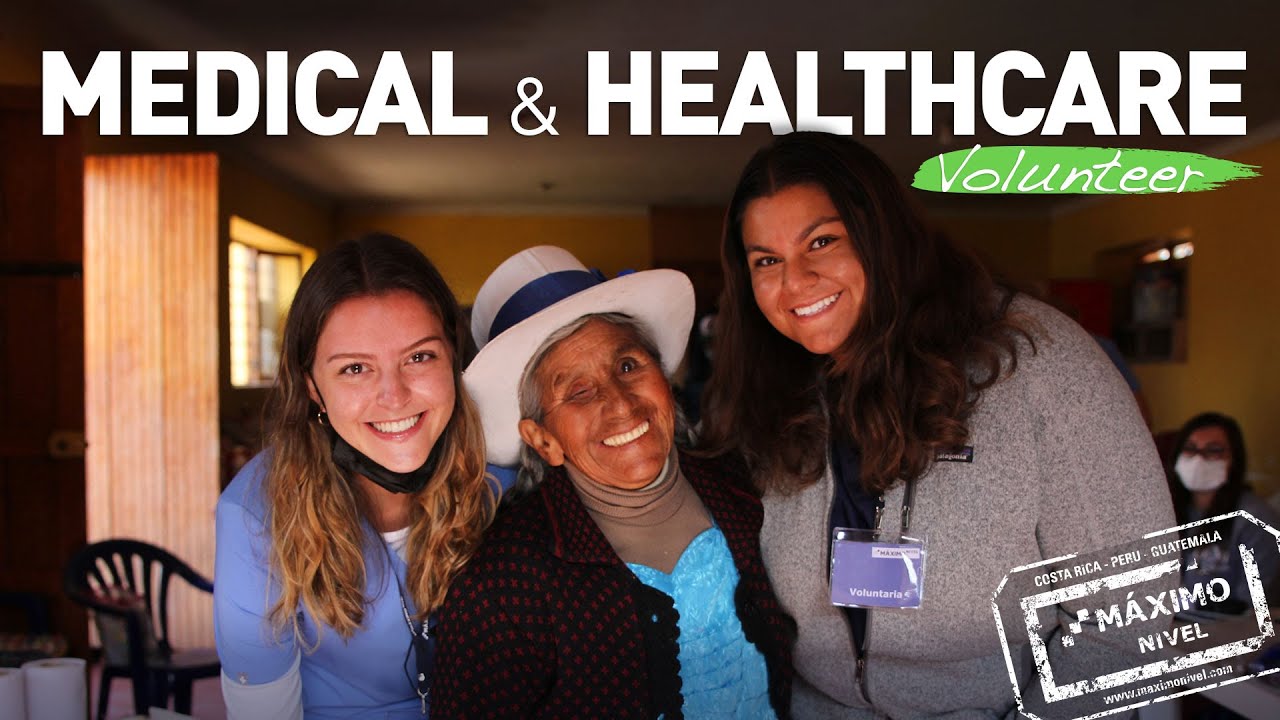 Medical Volunteer Abroad | Maximo Nivel
