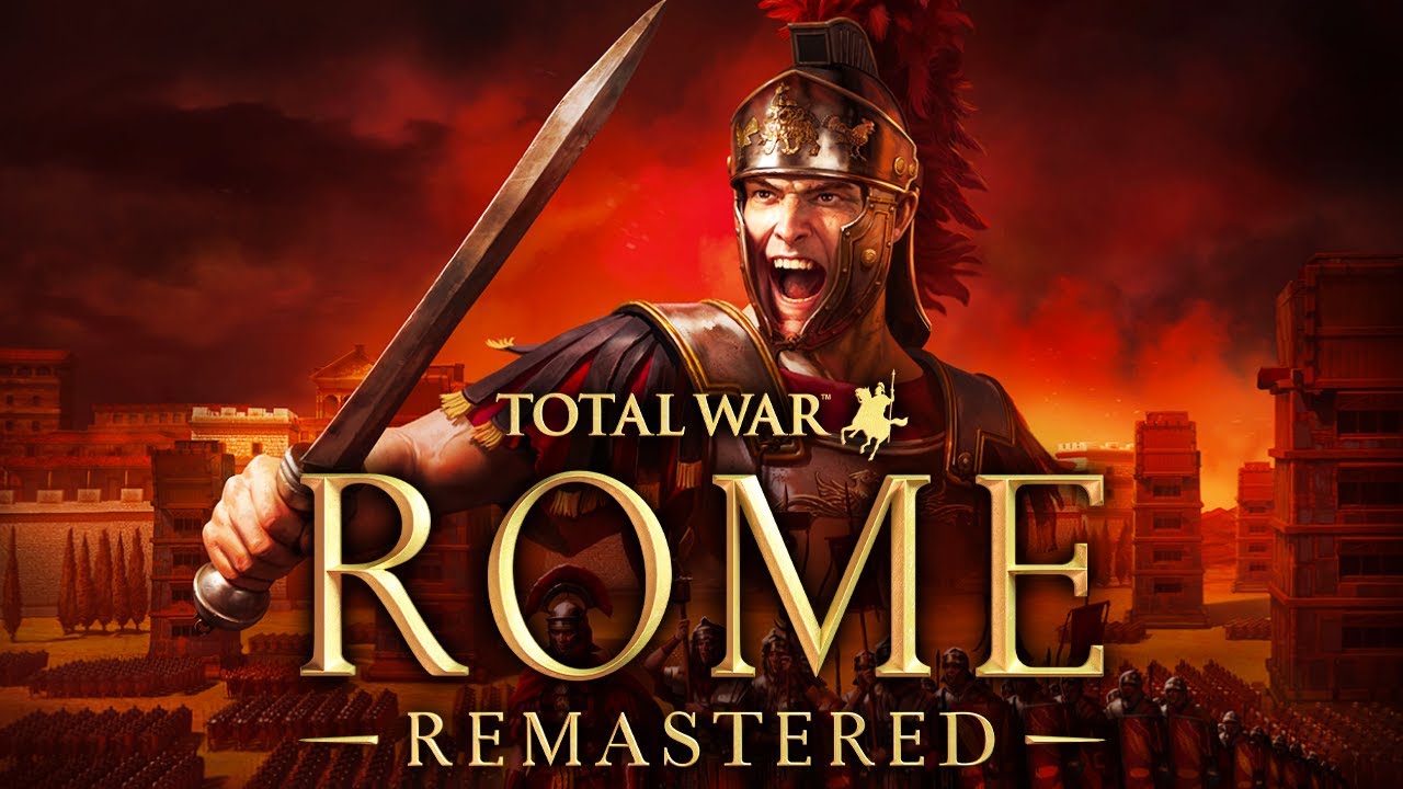 Rome: Total War Remastered — Рим, милый Рим