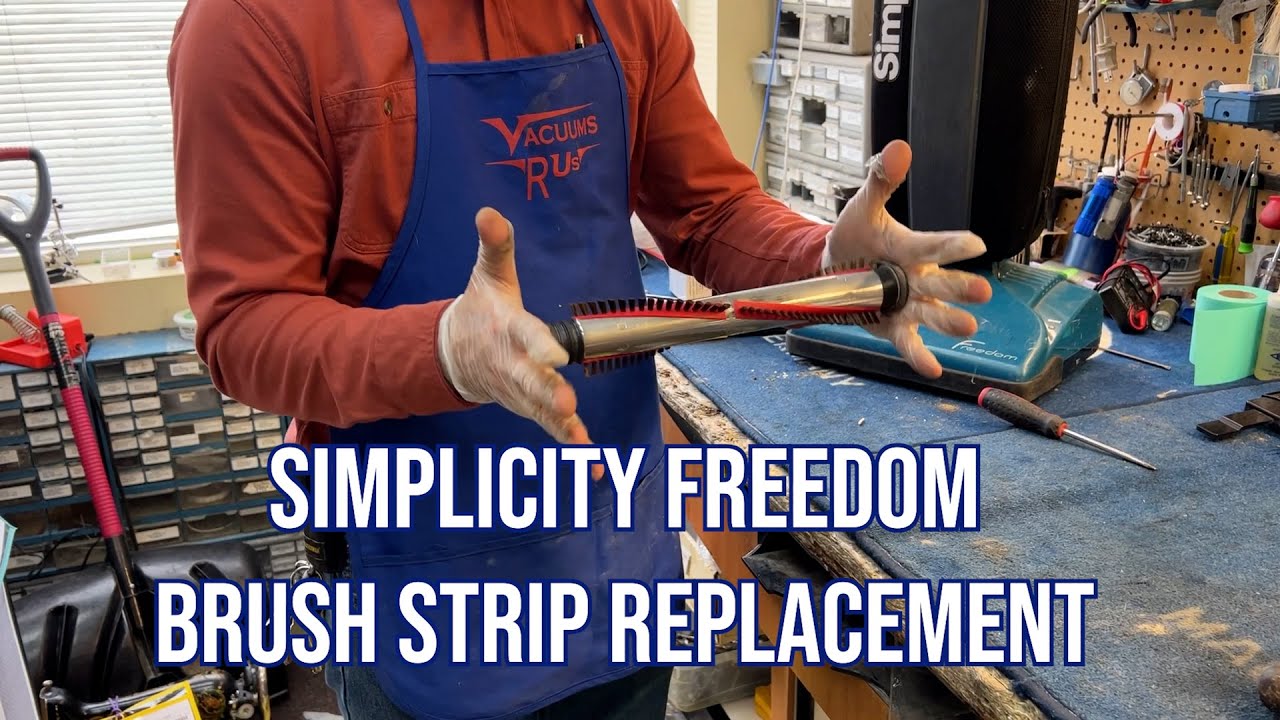 How to Change the Brush Strips on a Simplicity Vacuum Cleaner