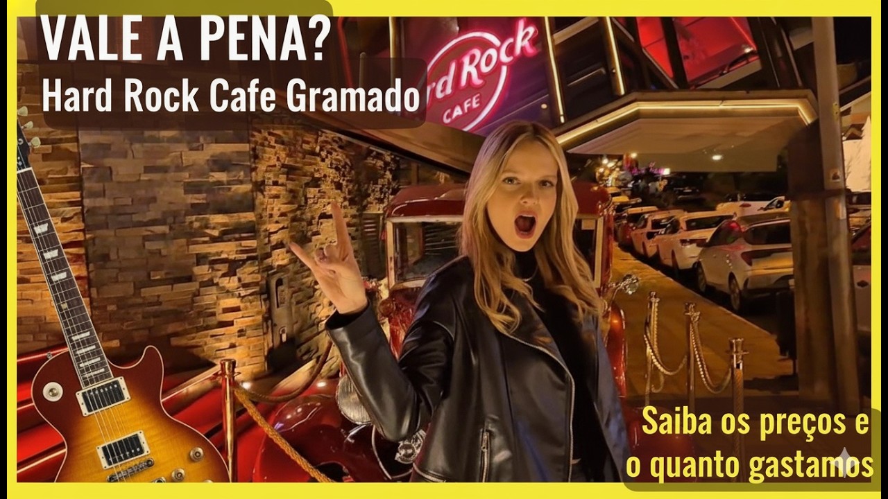 Fomos no Hard Rock Cafe Gramado! O que Ninguém te Conta sobre o Lugar