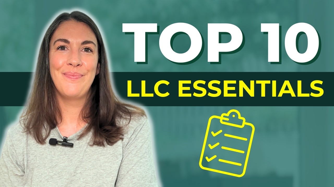 Starting an LLC? You NEED These 10 Things!