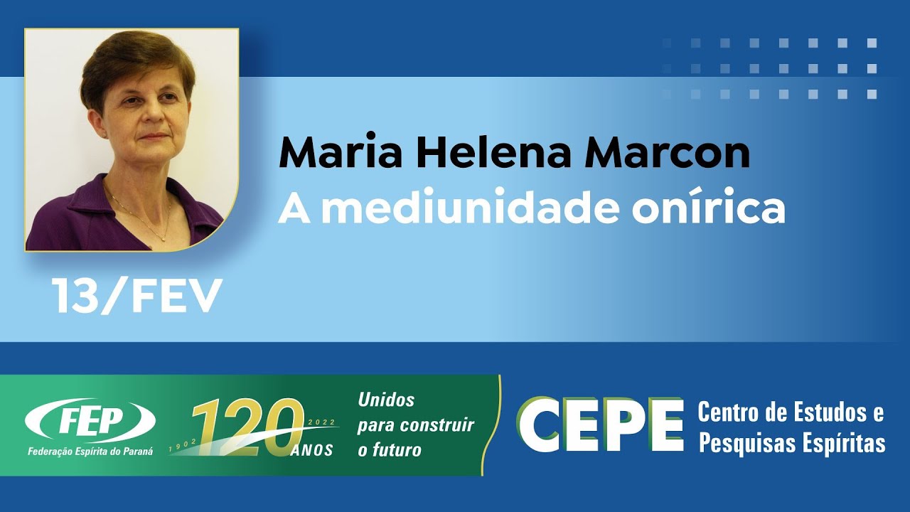 A mediunidade onírica - Maria Helena Marcon