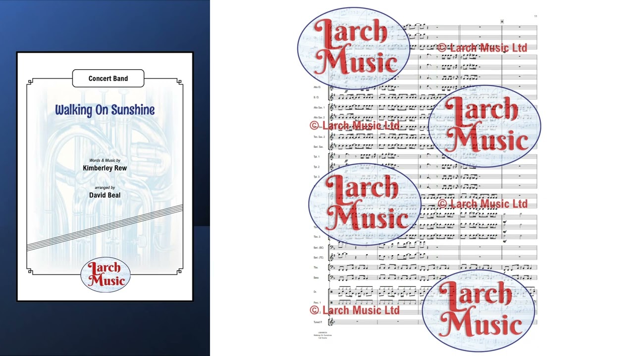 LMAM035 Walking On Sunshine for Concert Band COMPOSER : Kimberley Rew ARRANGER : David Beal