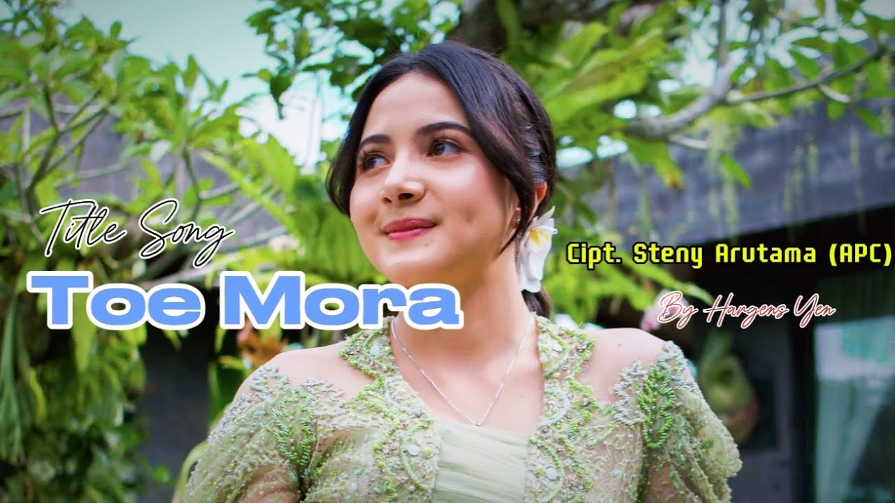 TOE MORA - CIPT. STENY ARUTAMA (APC) // BY HARGENS YEN (COVER LAGU MANGGARAI TERBARU 2026) 
