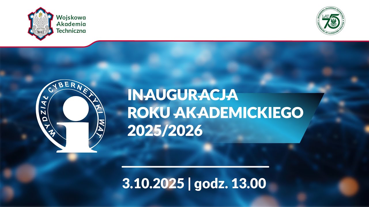 WAT - Inauguracja Roku Akademickiego 2025/2026 na Wydziale Cybernetyki