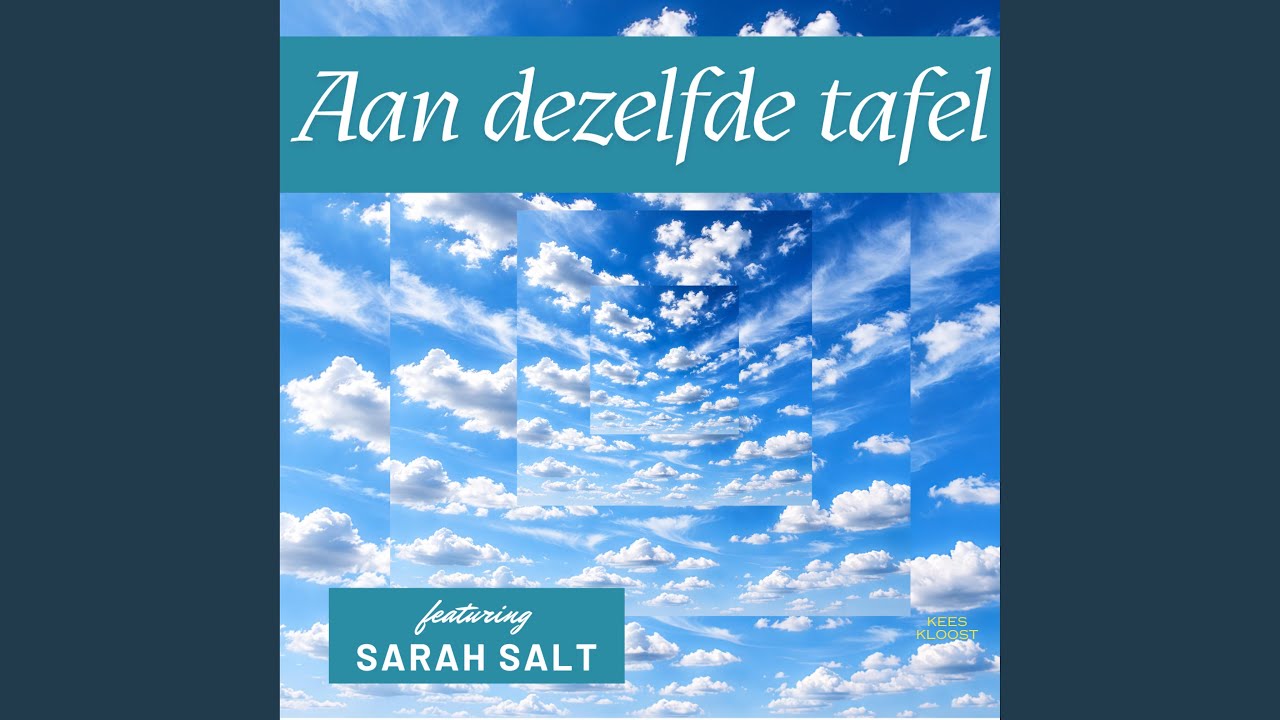 Aan dezelfde tafel (feat. Sarah Salt)