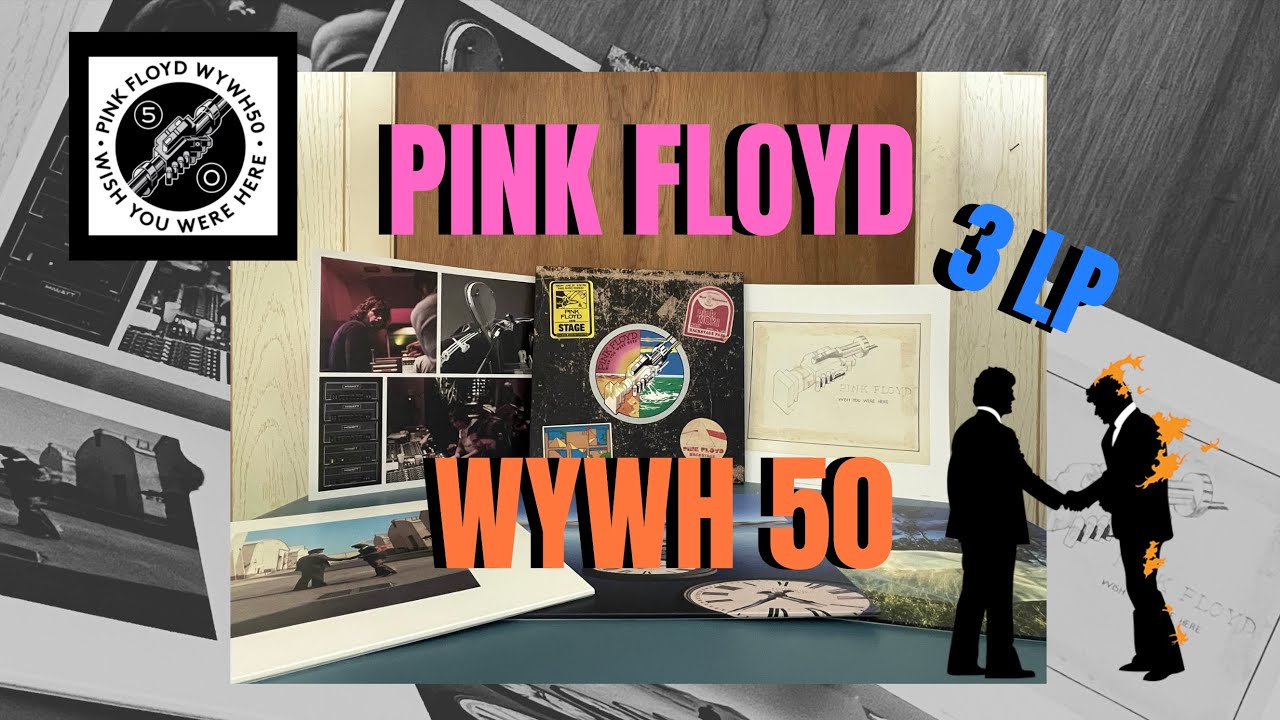 Pink Floyd WISH YOU WERE HERE 50 3-LP Unboxing and Review