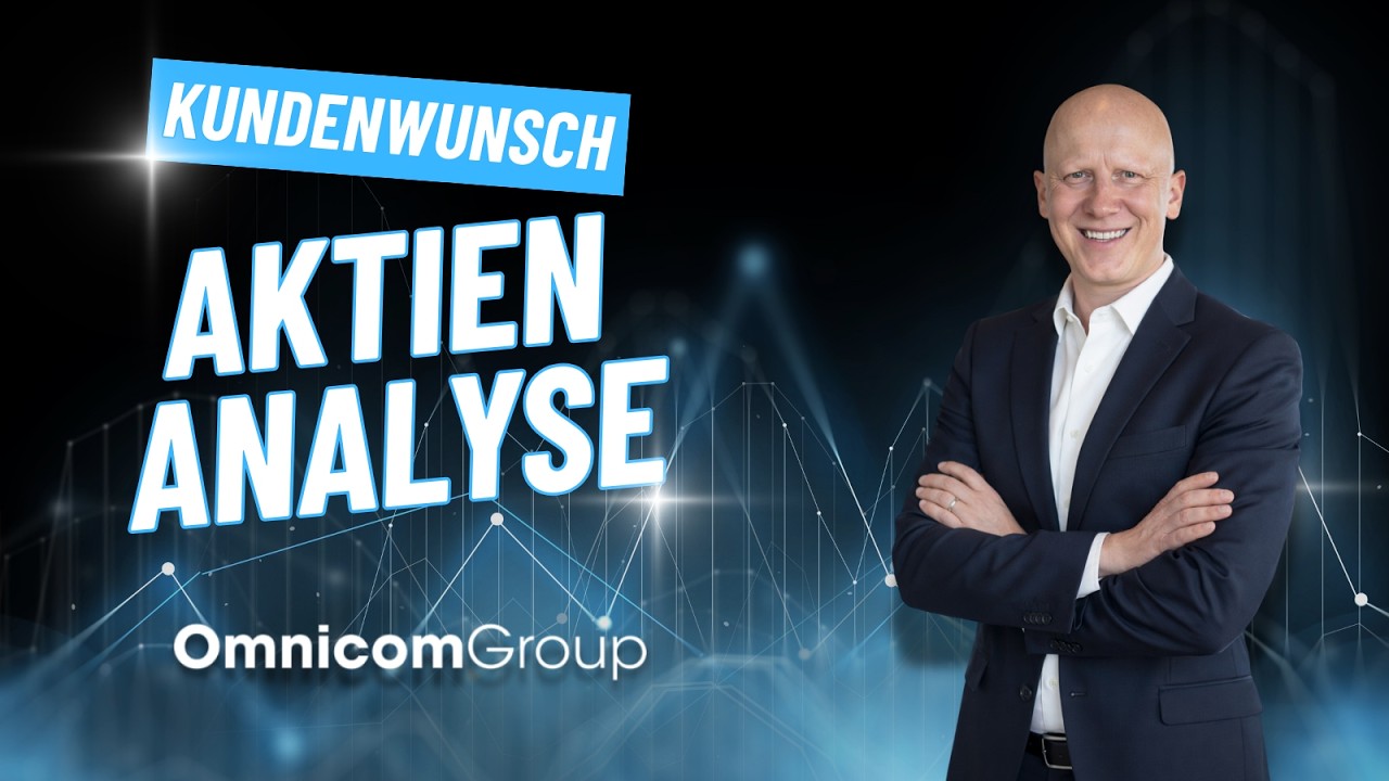 Omnicom Group Aktie im Live-Check &ndash; Kundenwunsch Analyse mit klarer Einsch&auml;tzung #omnicom