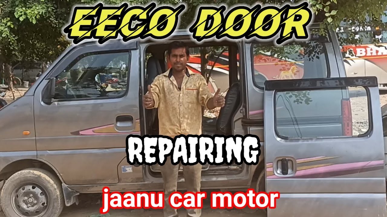 jaanu kar motor Eeco door repairing