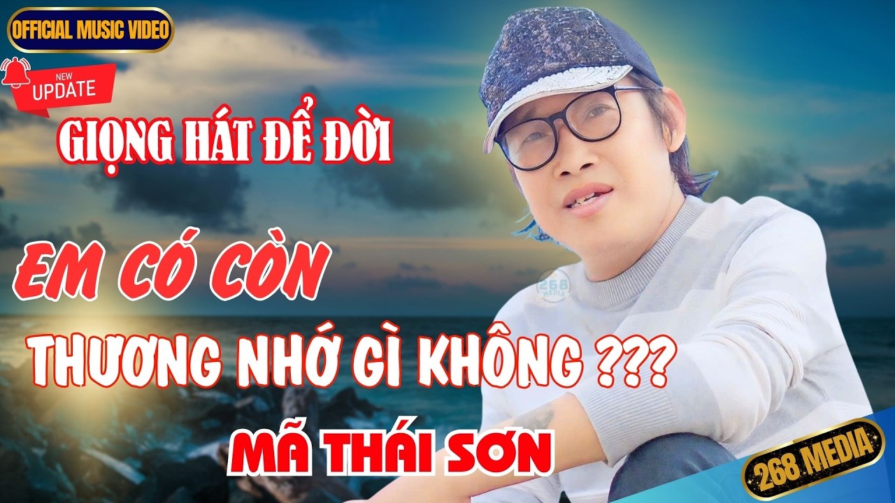 EM CÓ CÒN THƯƠNG NHỚ GÌ KHÔNG - Mã Thái Sơn | Official MV