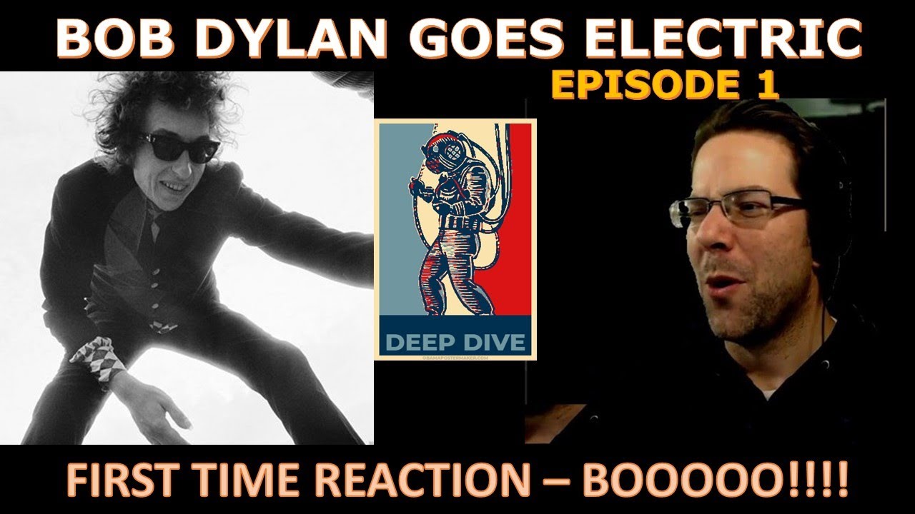 Bob Dylan Gets Booed REACTION - Bob Dylan Goes Electric Series Part 1