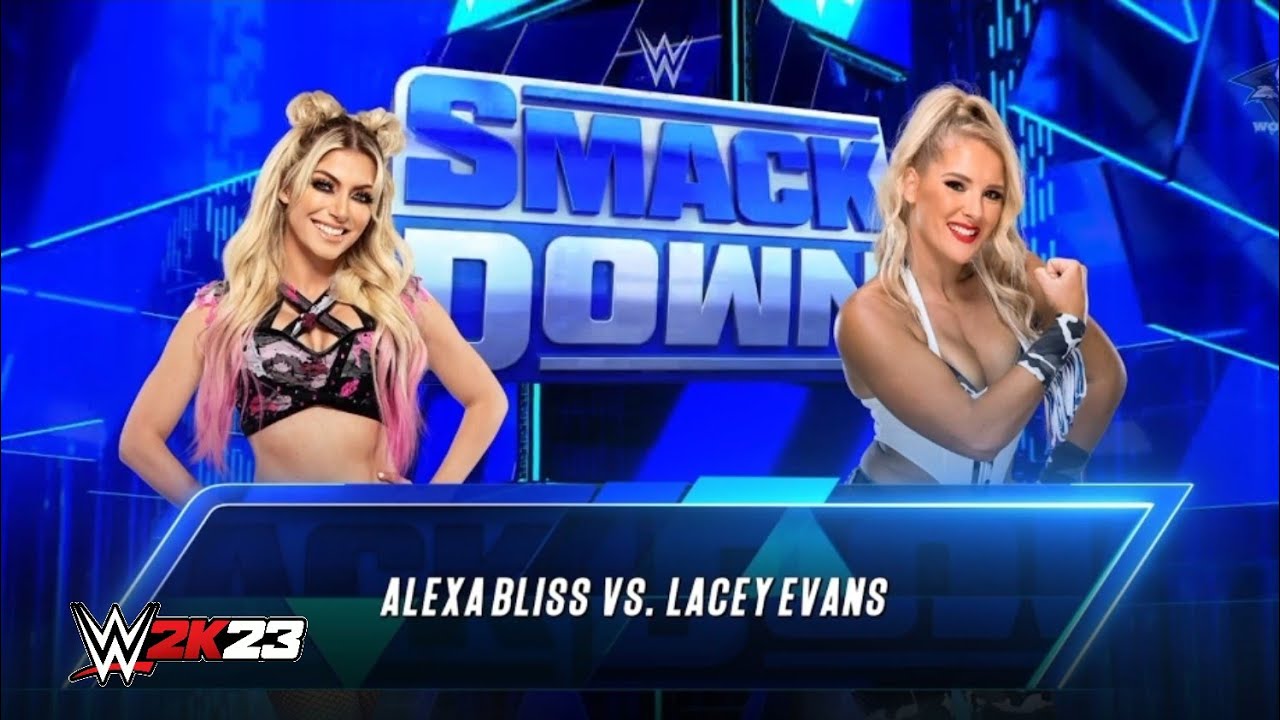 Alexa Bliss vs Lacey Evans - Smackdown - WWE 2K23