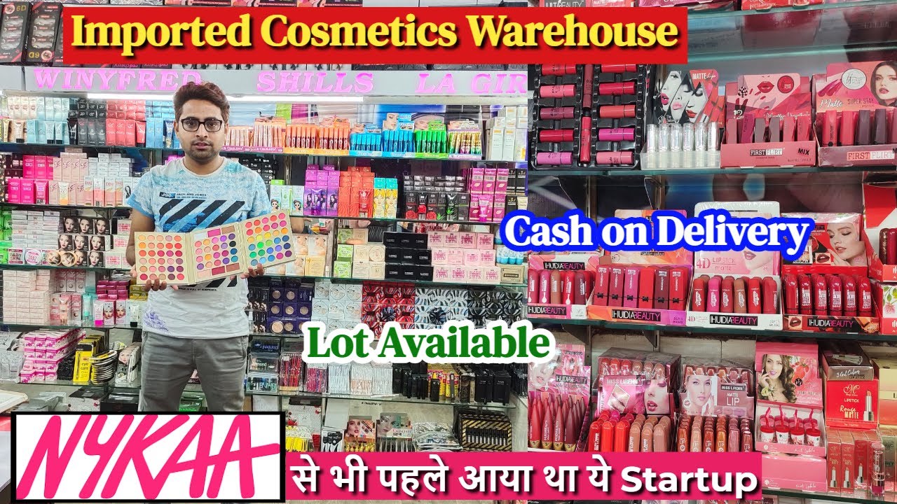 Branded Makeup Wholesale Market in Delhi ( Imported Cosmetics Warehouse ) Cash on Delivery Available