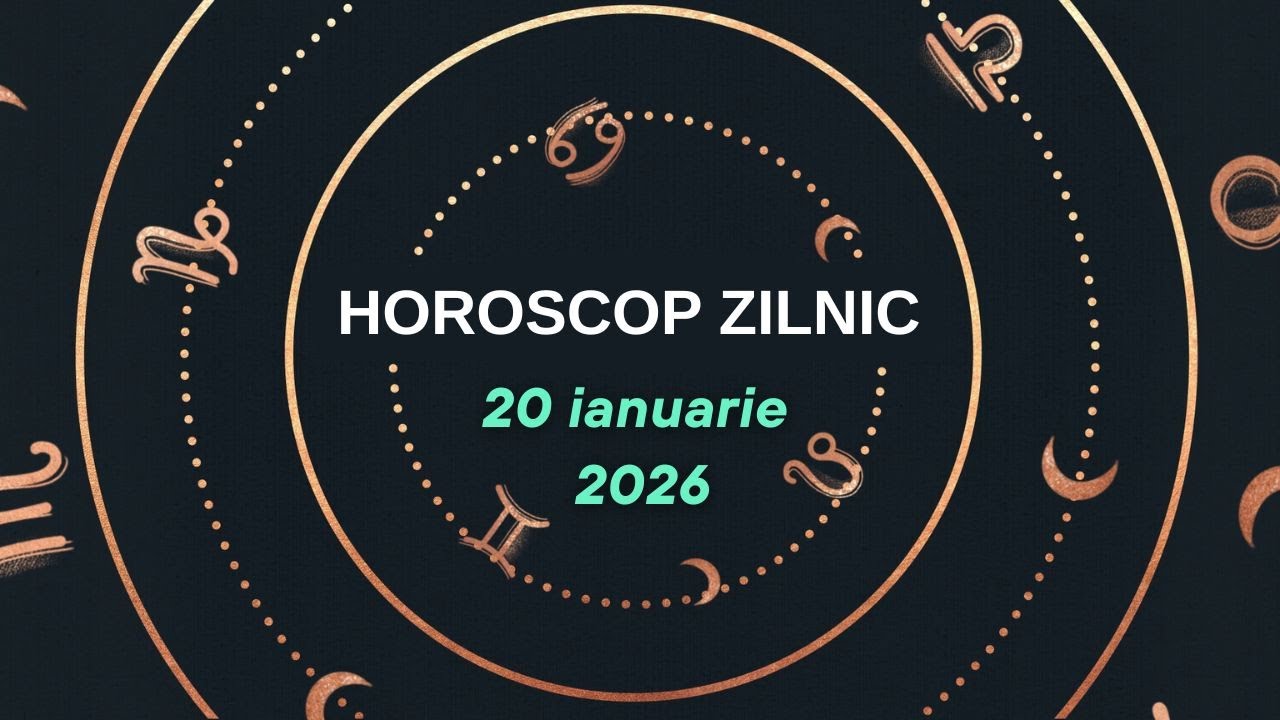 Horoscop zilnic 20 ianuarie. Bani mulți din decizii curajoase pentru acești nativi!
