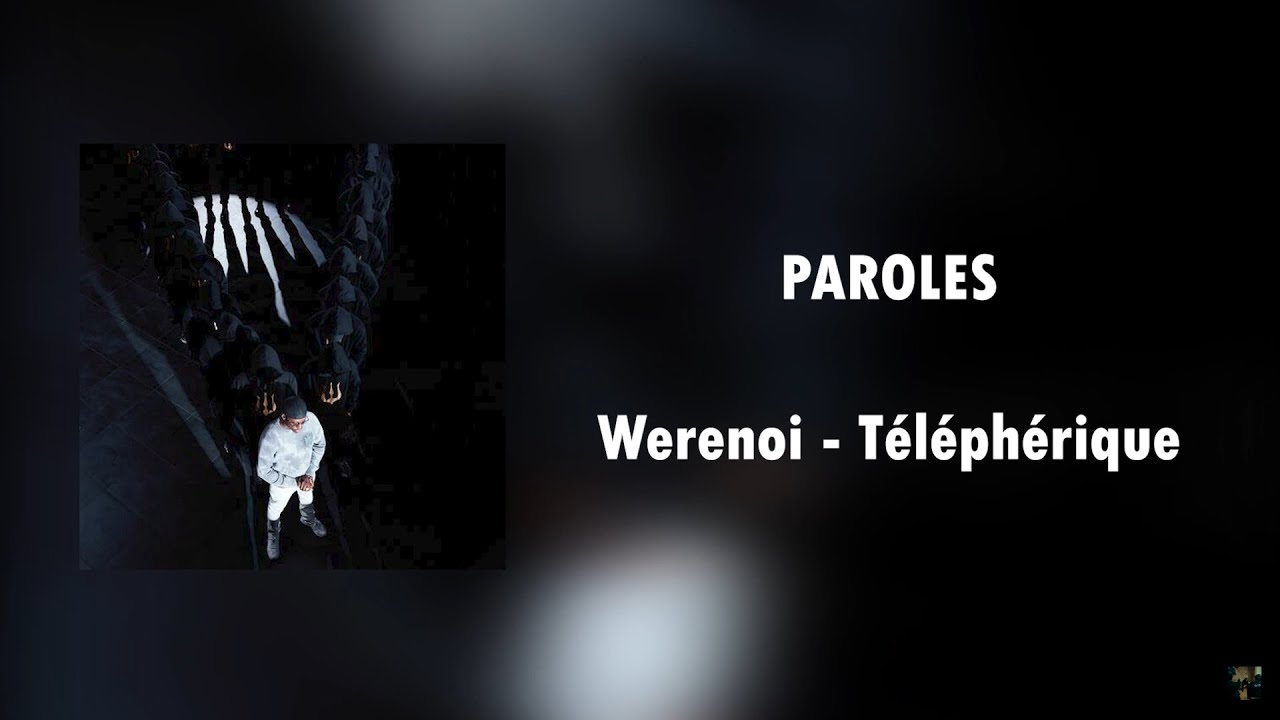 Werenoi - T&eacute;l&eacute;ph&eacute;rique | Paroles
