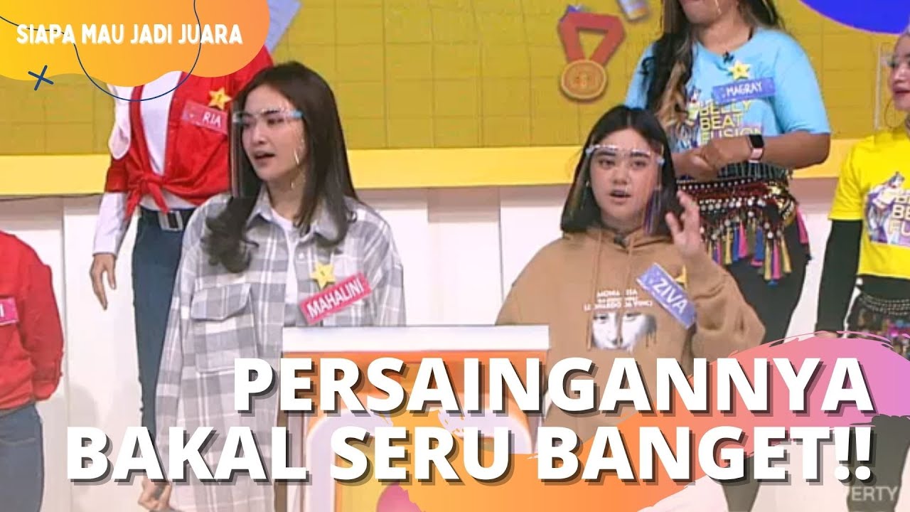 TIM MAHALINI VS TIMNYA ZIVA, SIAPA YANG BAKALAN MENANG NIH | SIAPA MAU JADI JUARA (24/1/22) P1