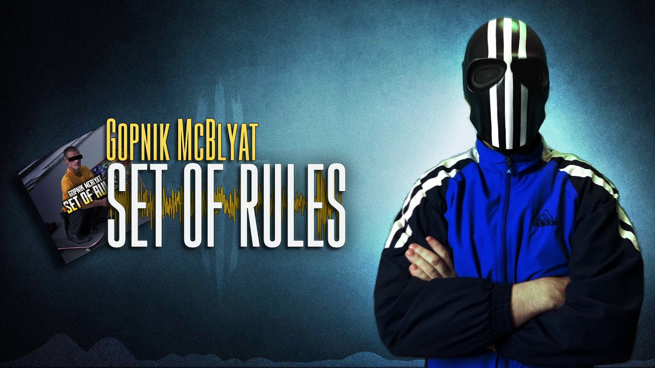 Gopnik - Set Of Rules (2019)