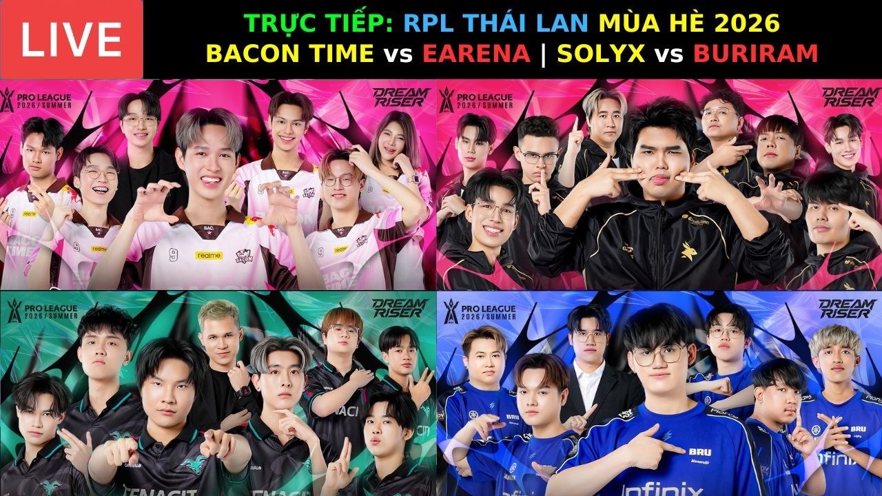 TRỰC TIẾP: THÁI LAN RPL 2026 | BAC - EA | TEN - BRU - CUỘC ĐUA TOP 6 - CƠ HỘI NÀO CHO BACCON ???
