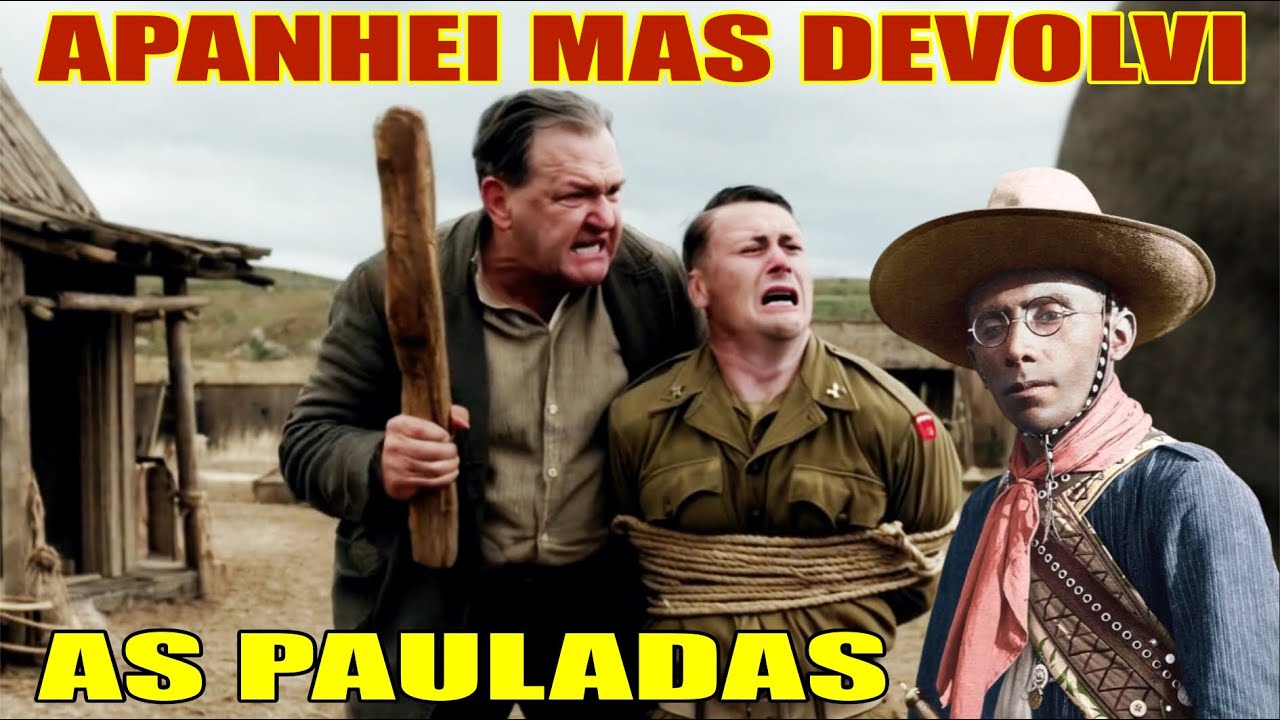 APANHEI MAS DEVOLVI AS PAULADAS Histórias de Lampião o rei do cangaço e de cangaceiros