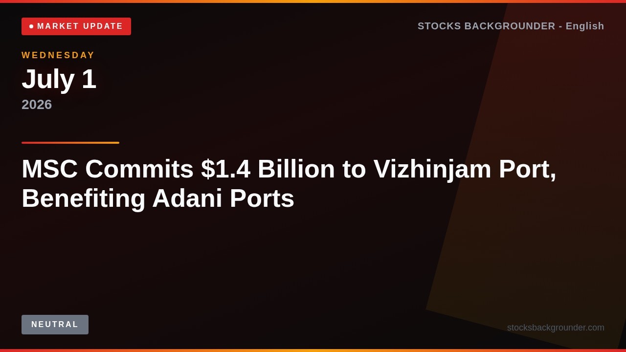 MSC инвестирует $1,4 млрд в порт Вижиньям, поддерживая Adani Ports &mdash; Разбор | 1 июля 2026 г.