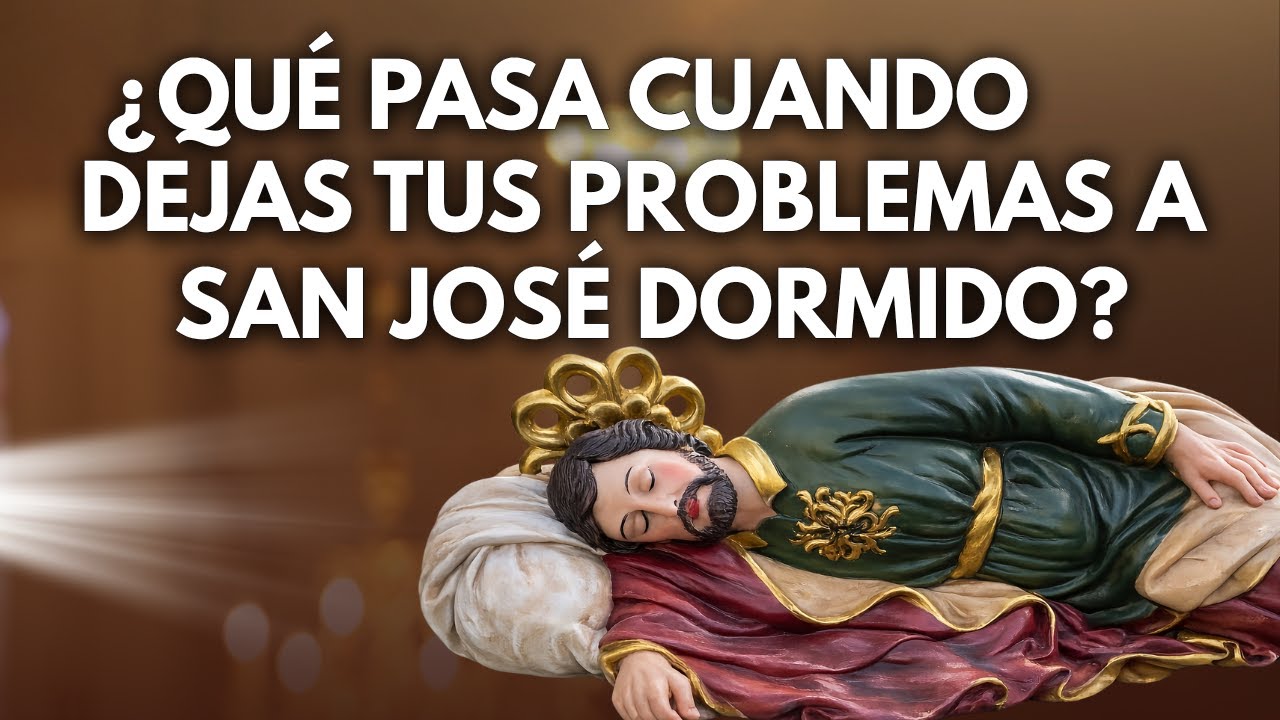 San José dormido: qué pasa cuando dejas tus problemas bajo su almohada