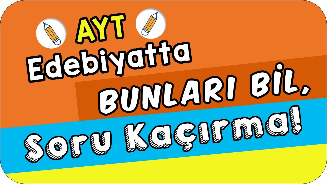 AYT Edebiyat İçin Bilmen Gerekenler ‼📢