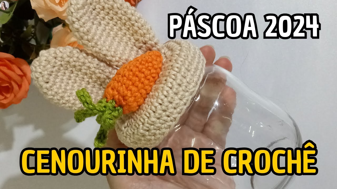 [Páscoa 2024] cenourinha de crochê