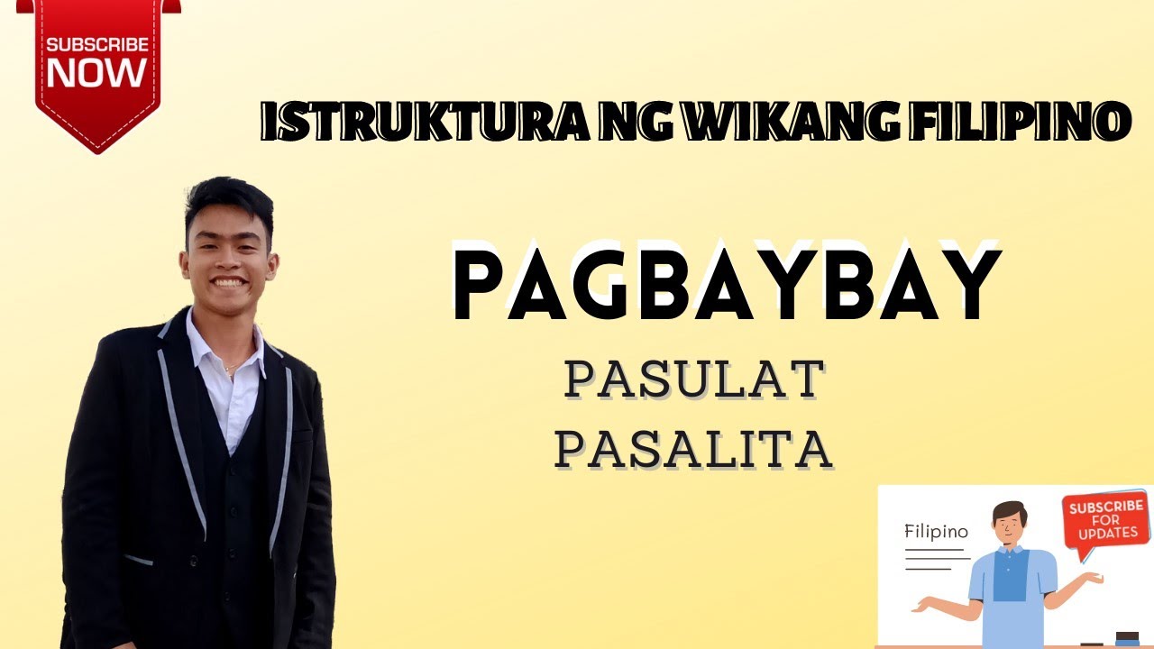 Pagbaybay | Pasulat at Pasalita