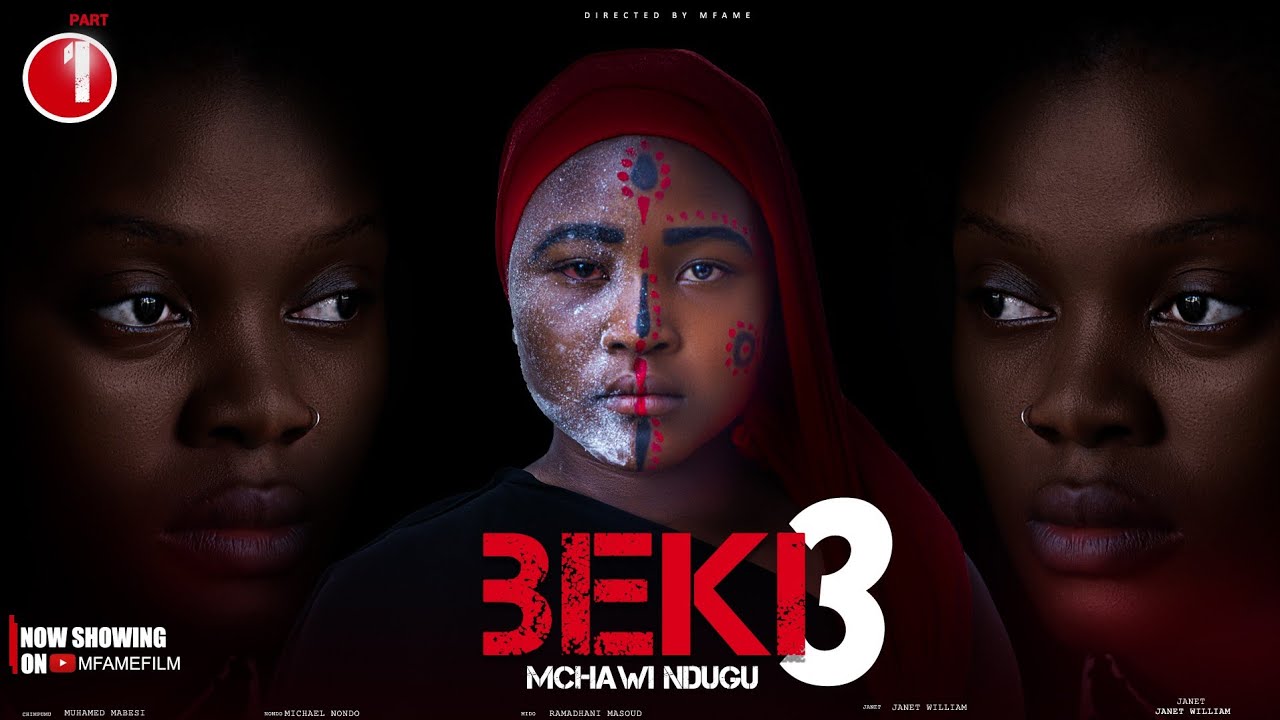 BEKI TATU | MCHAWI NDUGU | FULL MOVIE | PART  01