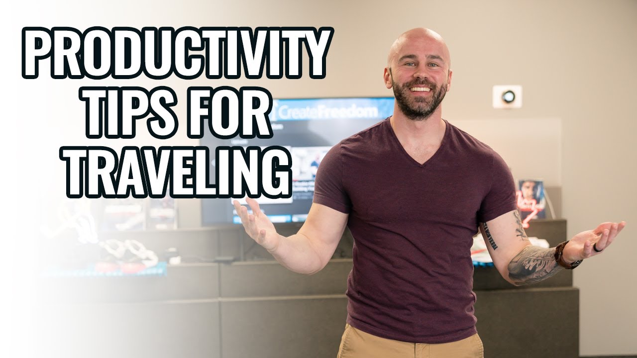 Productivity Tips For Traveling ✈️📈