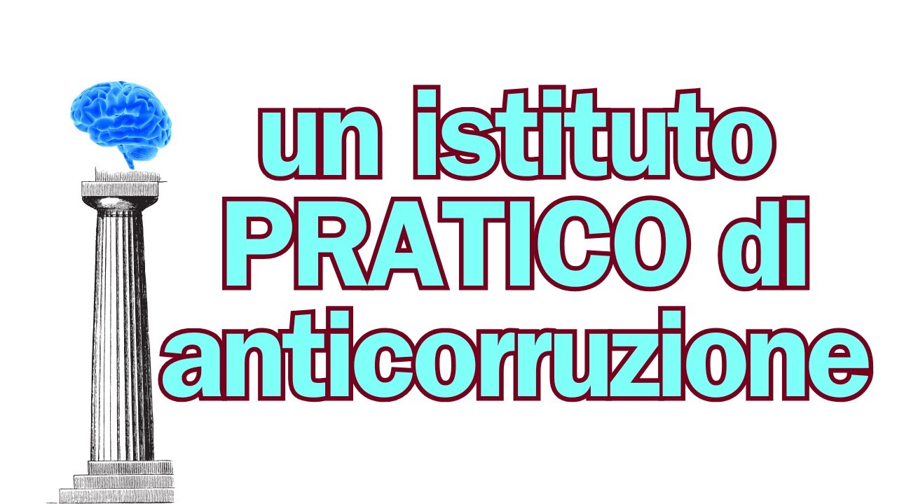 Ti preparo al concorso pubblico | vediamo insieme un istituto pratico di lotta alla corruzione