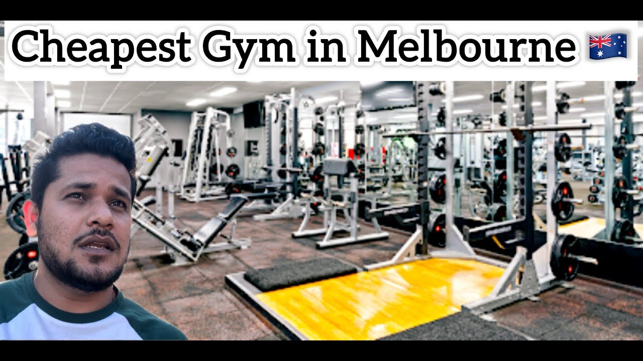 Most Affordable Gym of Melbourne | Australia