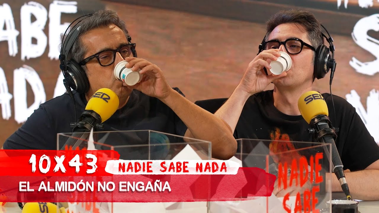 NADIE SABE NADA 10x43 | El almidón no engaña